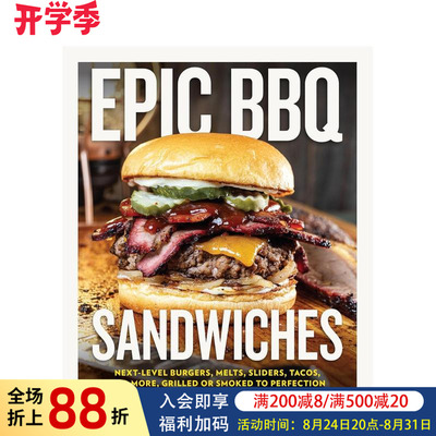 【预售】史诗级BBQ三明治：进阶版汉堡、热融三明治、小汉堡、塔可食谱 Epic BBQ Sandwiches 原版英文餐饮生活美食