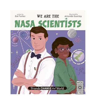 8岁名人故事阅读儿童绘本 书籍进口 科学家We NASA Scientists the 我们是美国宇航局 Are 英文原版 现货