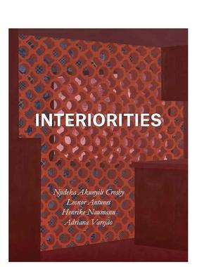 【现货】内部 Interiorities: Njideka Akunyili Crosby 原版英文室内设计 进口图书