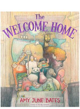 【预售】欢迎回家 Welcome Home 英文原版儿童人际交往能力培养友谊绘本图画书7-9岁英语早教启蒙认知读物 BATES  AMY JUNE