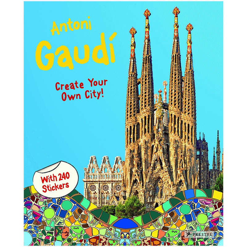 【预售】Antoni Gaudi 安东尼·高迪：创建你自己的城市 贴纸书 英文原版书籍进口