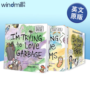 我在试着爱上垃圾 I’m Trying to Love Garbage 英文原版儿童科普图画书环境保护绘本4-8岁进口书籍 Bethany Barton