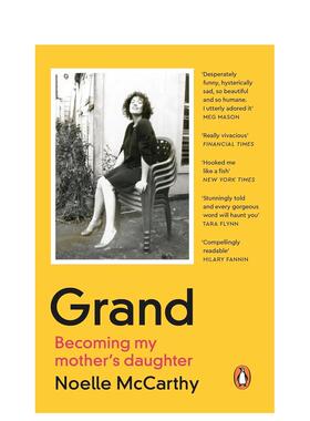 【预售】盛大：成为我母亲的女儿 Grand: Becoming My Mother's Daughter 英文原版小说书籍文学传记图书英语读物Noelle McCarthy