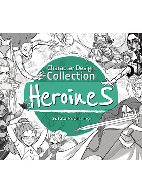 【现货】角色设计合集：女主角 Character Design Collection: Heroines 动漫游戏插画艺术设计3dtotal英文原版进口画册书籍
