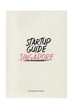 【现货】【创业指南】新加坡 【Startup Guide】 Singapore 原版英文商业行销图书