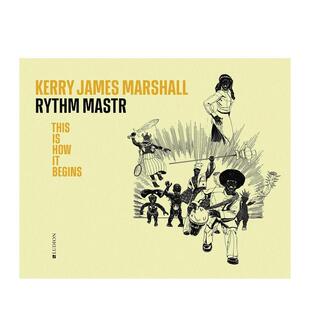 Kerry James 原版 预售 英文艺术画册画集图书书籍 Mastr 凯瑞·詹姆斯·马歇尔：节奏大师·起源 Rythm Marshall.