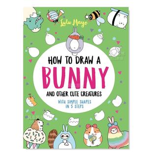 LULU 如何画兔子 Draw Bunny MAYO Andrews 书籍 How 图书进口外版 英文儿童绘本原版 Publishing McMeel 预售