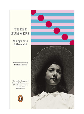 【预售】三个夏天Three Summers Margarita Liberaki希腊小说 女性视角故事 英文原版书籍进口