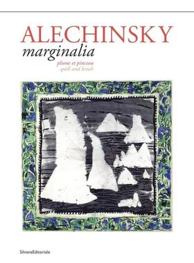 【预售】阿列钦斯基：边际：钢笔和画笔 Alechinsky : Marginalia: Plume et pinceau 原版英文艺术画册画集图书
