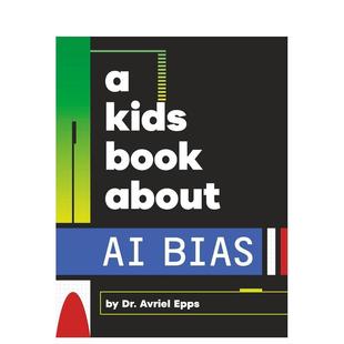 英文青少年读物 给孩子 人工智能偏见 Book 原版 Bias 书 About 进口图书 Children Kids 现货