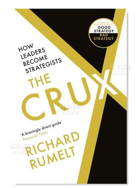 【预售】关键：领导者如何成为战略家The Crux: How Leaders Become Strategists 生活英文原版图书进口书籍