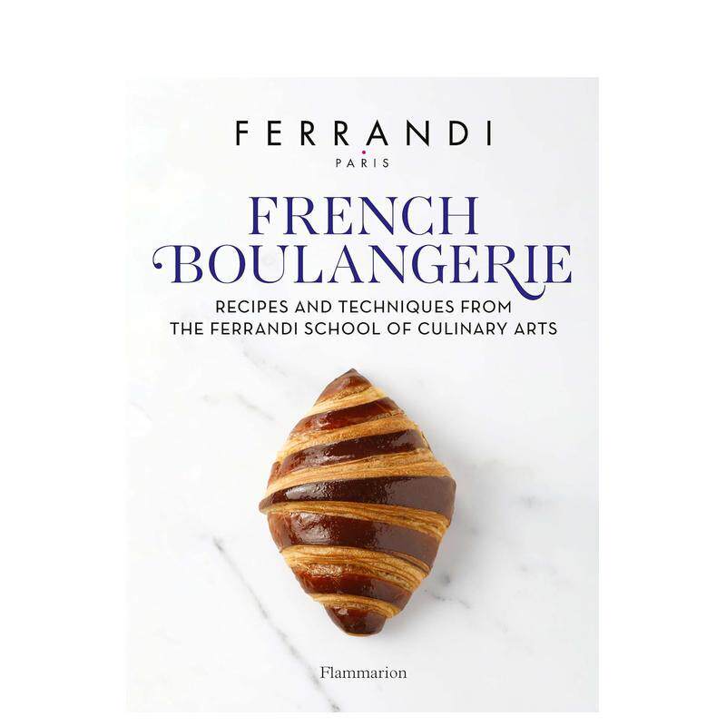 【现货】法式烘焙：巴黎费朗迪学院烘焙食谱和技巧 甜点界哈佛 French Boulangerie 原版英文餐饮生活美食图书
