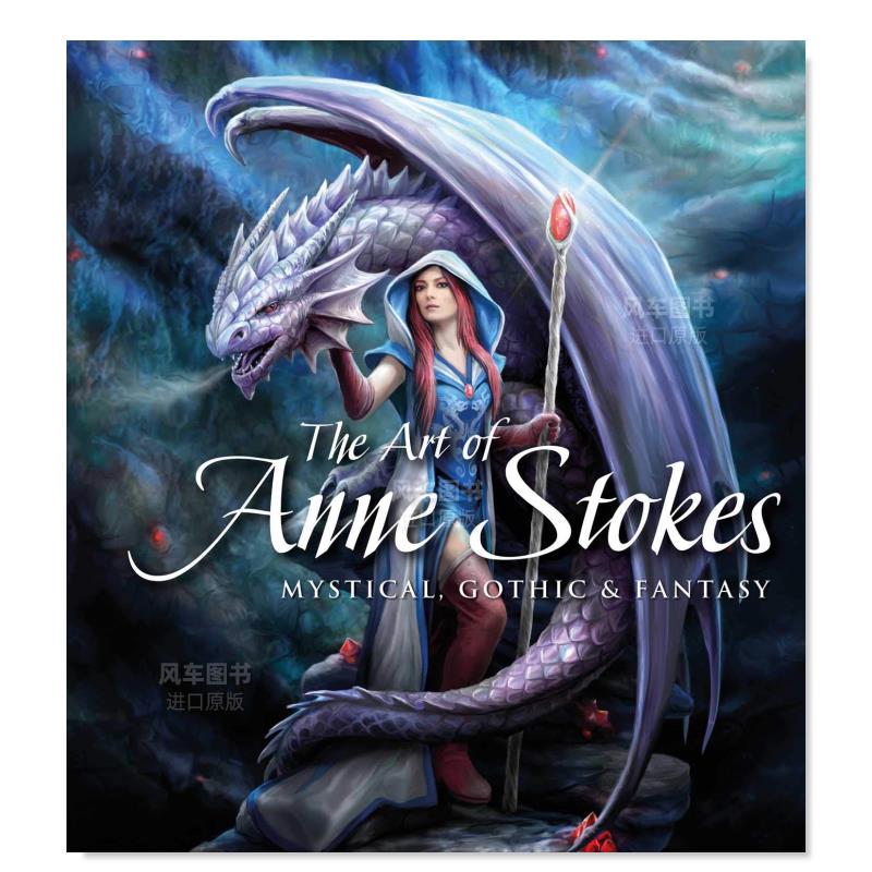 【预售】安妮·斯托克斯的艺术:神秘,哥特式和幻想【Gothic Dreams】The Art of Anne Stokes: Mystical, Gothic& Fantasy英文-封面