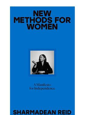 【预售】女性新方法，宣言 New Methods for Women， A Manifesto 原版英文心灵励志图书