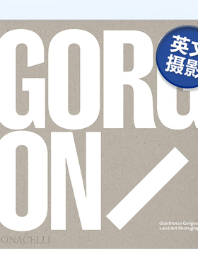 【现货】【2021AIGA50佳图书封面得主】Gianfranco Gorgoni：大地艺术摄影 Gianfranco Gorgoni: Land Art Photographs 英文原版