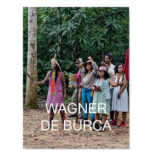 Five Brazil艺术英文原版 Benjamin Wagner 芭芭拉·瓦格纳 本杰明·德·布尔卡：五次巴西Bárbara Times Burca 预售