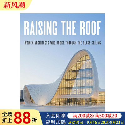 【预售】打破常规的女性建筑师们 Raising the Roof: Women Architects Who Broke Through the Glass Ceiling 原版英文建筑设计