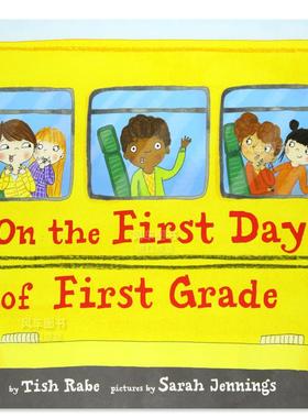 【现货】在一年级的第一天 On the First Day of First Grade英文儿童绘本原版图书进口书籍Rabe, Tish