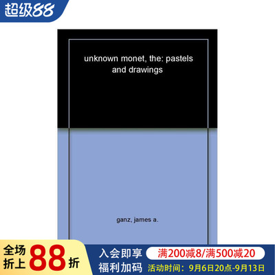 【预售】莫奈的未知:蜡笔和绘画 The Unknown Monet: Pastels and Drawings 原版英文艺术画册画集图书