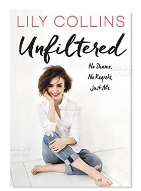 【现货】未筛选的 Unfiltered英文儿童绘本原版图书进口书籍Lily Collins
