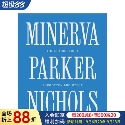 【预售】不为人知的女性建筑师先锋：密涅瓦·帕克·尼科尔斯 Minerva Parker Nichols 原版英文建筑设计图书