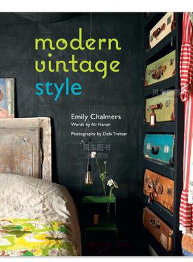 【现货】Modern Vintage Style，时尚复古风格英文空间与装饰 原版图书外版进口书籍