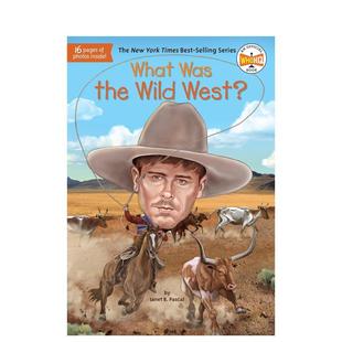 【预售】【预 售】什么是蛮荒的西部?What Was The Wild West?英文原版儿童故事阅读进口图书书籍图书