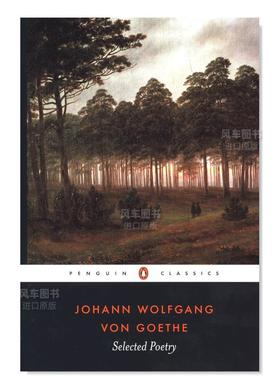 【预售】Selected Poetry of Johann Wolfgang von Goethe (Penguin Classics),歌德诗选英文诗歌 原版图书外版进口书籍