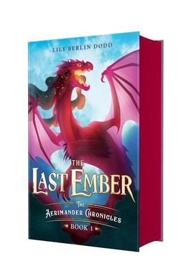 【预售】后的余烬：艾瑞曼德编年史 苐一部 The Last Ember 原版英文青少年读物 奇幻冒险小说图书