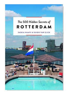 【现货】【500个隐藏的秘密旅行指南】鹿特丹 【The 500 Hidden Secrets of】Rotterdam 英文原版进口外版图书
