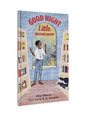 【预售】晚安,小书店 Good Night, Little Bookshop英文青少年读物原版图书外版进口书籍 Amy Cherrix, E. B. Goodale