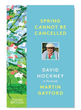 【现货】春天终将来临:大卫·霍克尼在诺曼底（简装版） Spring Cannot be Cancelled 英文原版艺术家作品集画册