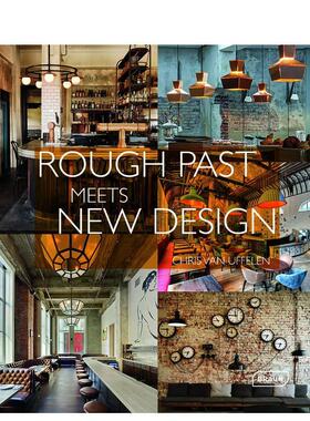 【预售】当粗糙的过去遇上新设计 Rough Past meets New Design 原版英文建筑设计图书