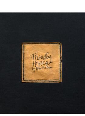 【现货】友好住宅：Peter Forbes Friendly Houses by Peter Forbes 原版英文建筑设计进口图书