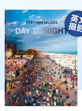 【现货】斯蒂芬·威尔克斯：白天到夜晚 Stephen Wilkes. Day to Night英文摄影集摄影师专辑原版图书进口书籍Stephen Wilkes, Ly