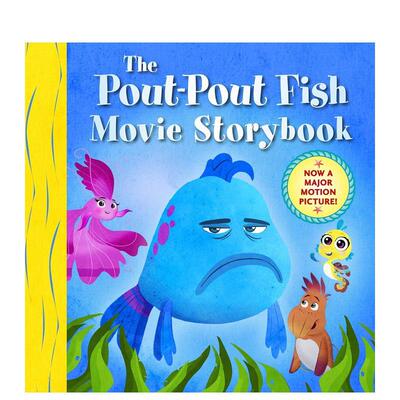 【现货】噘嘴鱼 电影故事书 The Pout-Pout Fish Movie Storybook 原版英文儿童绘本图书