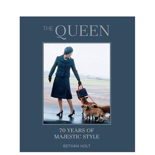 【现货】英国女王：70年的端庄风格 The Queen: 70 years of Majestic Style 原版英文时尚图书