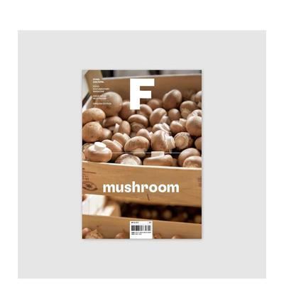 【预售】Magazine F 2023年02期 NO.23 Mushroom-菌菇 英文原版期刊生活杂志