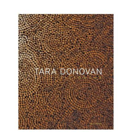 【预售】塔拉·多诺万：实地记录 Tara Donovan：Fieldwork 原版英文艺术画册画集图书