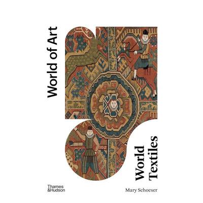 【现货】世上的织物 【World of Art】World Textiles 原版英文时尚综合图书
