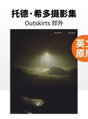【现货】Todd Hido托德·希多 Outskirts郊外 大开本摄影集 英文原版进口图书 Nazraeli书籍艺术画册