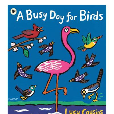 【预售】小鸟忙碌的一天 a Busy Day for Birds 原版英文儿童绘本图书