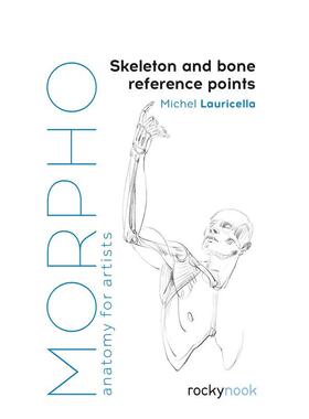 【现货】底层骨骼和骨骼结构参照点 【Morpho】Skeleton and Bone Reference Points 原版英文艺术画册画集图书