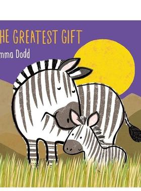 【现货】完美的礼物 【Emma Dodd】The Greatest Gift 原版英文儿童绘本