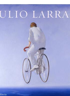 【预售】朱里奥·拉拉兹：梦之地 Julio Larraz: The Kingdom We Carry Inside 原版英文艺术画册画集图书
