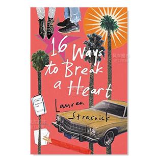 16种方法 现货 Strasnick Break 图书进口书籍Lauren Heart英文儿童绘本原版 心碎 Ways