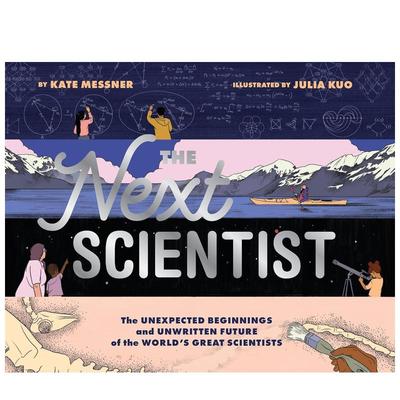 【预售】未来科学家 Next Scientist 英文原版儿童绘本3-6岁进口英语启蒙读物知识百科书籍 Kate Messner