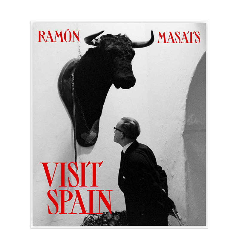 【现货】Visit Spain参观西班牙 西班牙摄影师Ramón Masats 英文原版书籍进口 书籍/杂志/报纸 艺术类原版书 原图主图