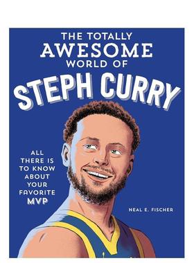 【预售】斯蒂芬·库里的酷炫世界 The Totally Awesome World of Steph Curry 原版英文儿童绘本图书