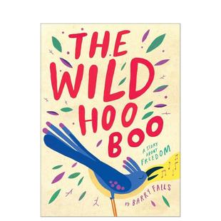 预售 Wild Story 原版 故事 Freedom 狂野胡布：关于自由 英文儿童绘本图书书籍 The About Hooboo